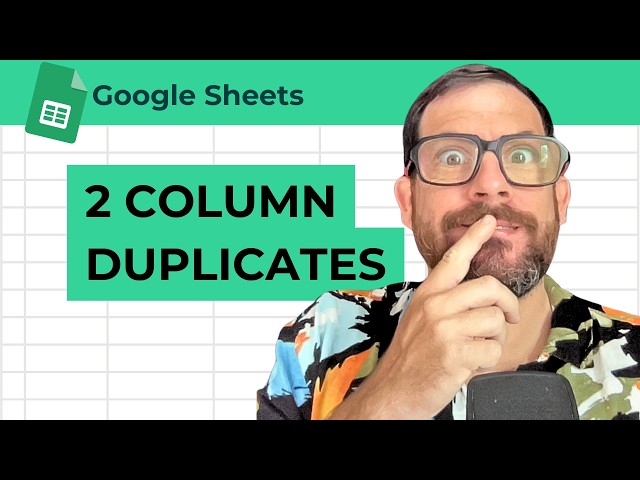 Highlight Duplicates of Two Columns