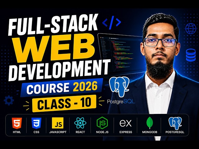 Complete MERN Stack Web Development Course 2026 (Bangla) | Class  10 | Full-Stack Development