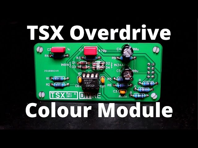 TSX Screaming Overdrive | DIYRE Colour Module