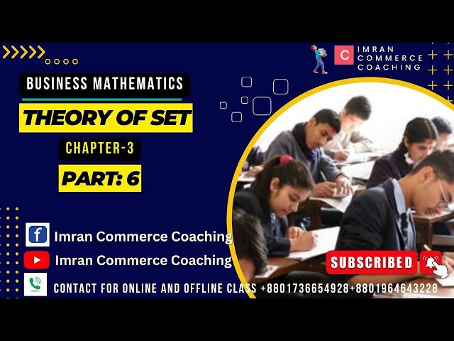 Theory of Set Business Math Class-6|| Imran Sir || Imran Commerce Coaching