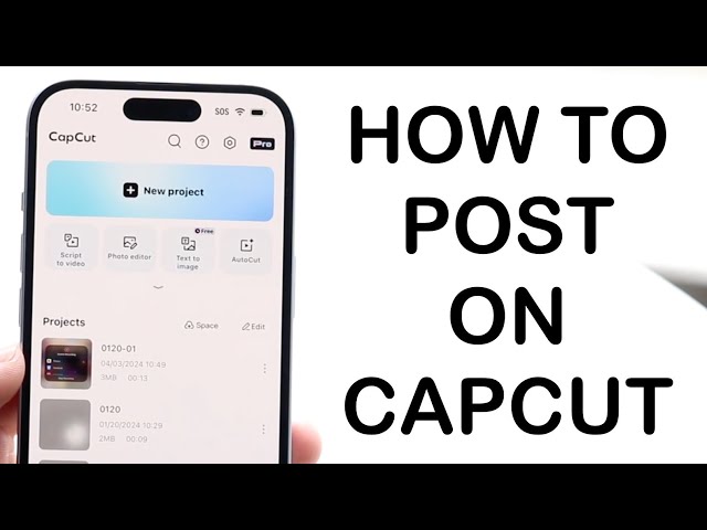 How To Post On CapCut! (2024)