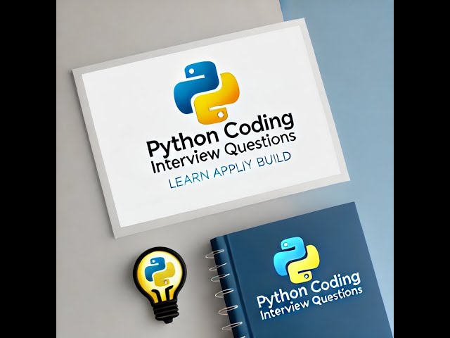 Python Coding Interview Questions - Part 1