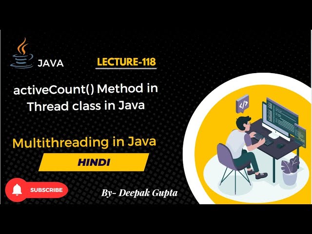 Core Java part118 | activeCount() method in Thread class in Java in hindi #java