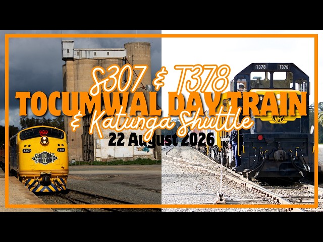 SRHC TOCUMWAL DAY TRAIN & KATUNGA SHUTTLE | S307 & T378 | 22 August 2026