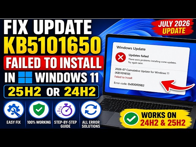 How to Fix KB5101650 Failed to Install in Windows 11 (24H2/25H2)
