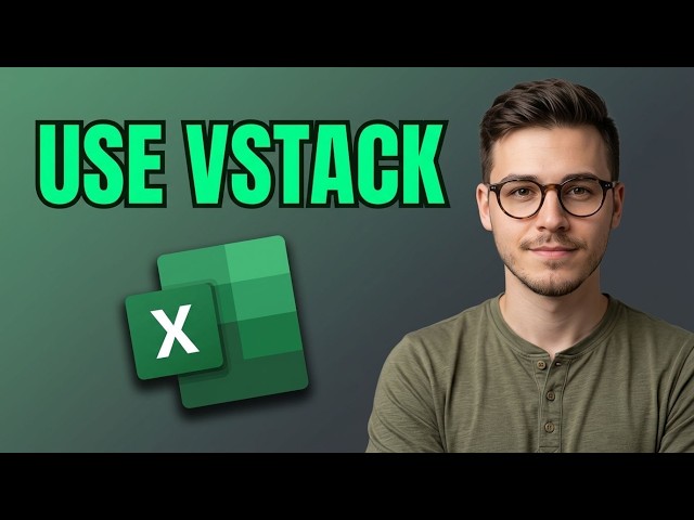 How To Use The Vstack Array Function In Excel [2026 Guide]
