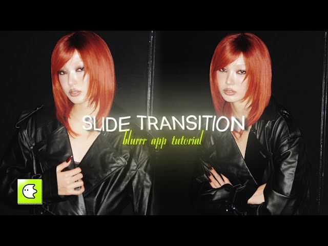 SLIDE TRANSITION on blurrr app || blurrr tutorial