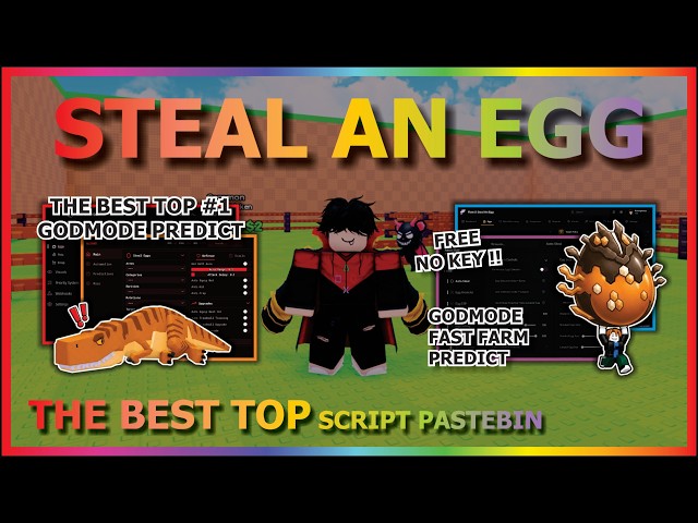 STEAL AN EGG Script Pastebin 2026 AUTO FARM, INSTANT STEAL, GOD MODE, PET EGG PREDICTION (NO KEY) 🥚