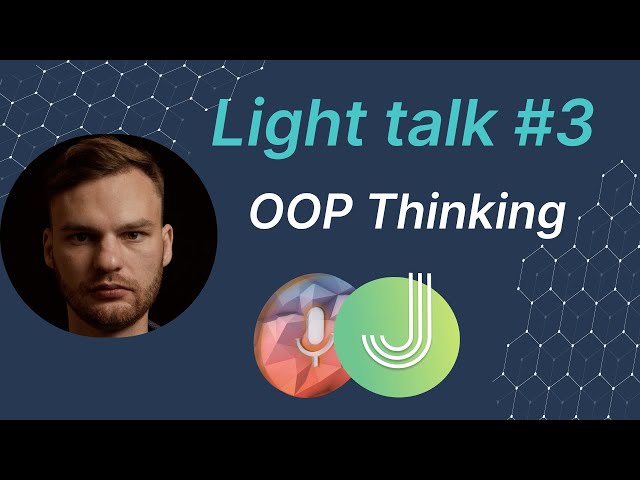 Java programming: OOP Thinking - MJC Light talk №3.