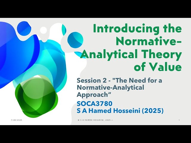 Session 2 - Leading Social Change: Towards a Normative-Analytical Theory of Value