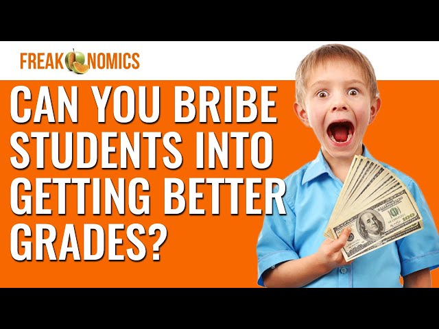 The Experiment That Paid Kids for Better Grades | Freakonomics