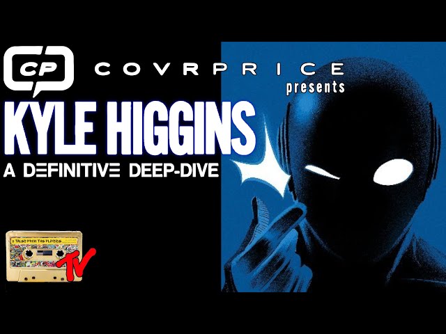 Kyle Higgins | Comic Book Creator | CovrPrice Definitive Deep-Dive