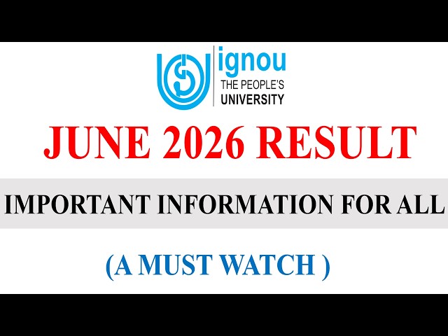 IGNOU June 2026 Result Details | Pass or Fail? Result Next Update | Assignment Marks & Passing Marks