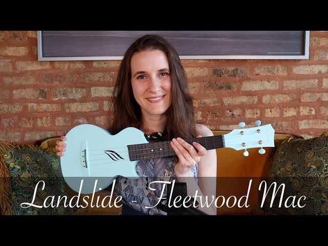 Landslide - Fleetwood Mac (Ukulele Playalong)