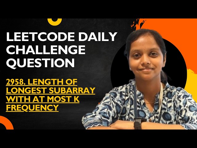 LeetCode 2958: Length of Longest Subarray With at Most K Frequency | Java | Sliding Window