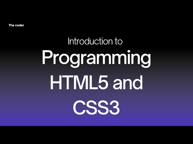 An introduction to learn HTML and CSS3