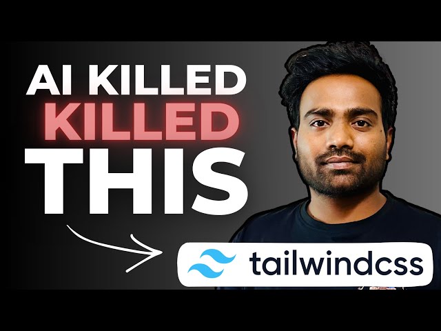 AI Killed Tailwind CSS | 75 percent employees Laid off | What really happened  ?