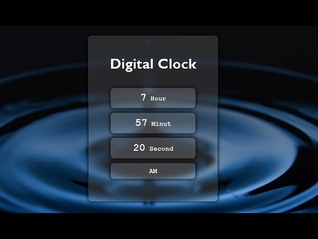 Make a Digital Clock using html, css, javascript