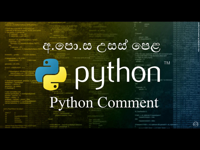 05 -1-Python Comment - පයිතන් කොමෙන්ට් - Python Sinhala