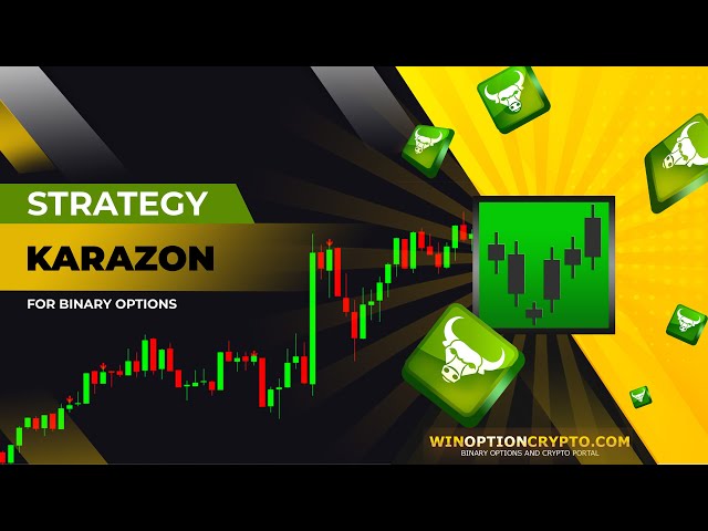 Karazon Binary Options Strategy
