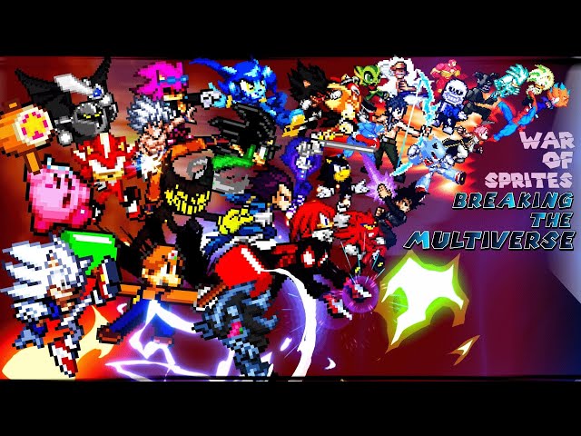 WAR OF SPRITES 4: BREAKING THE MULTIVERSE