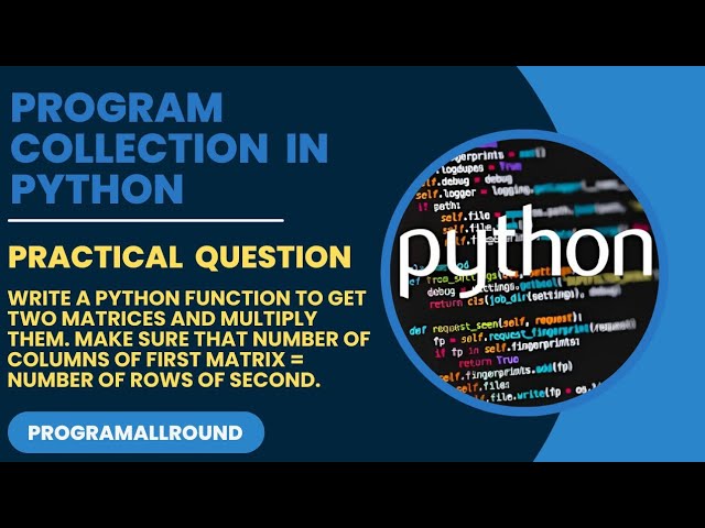 multiplication of two matrices in python