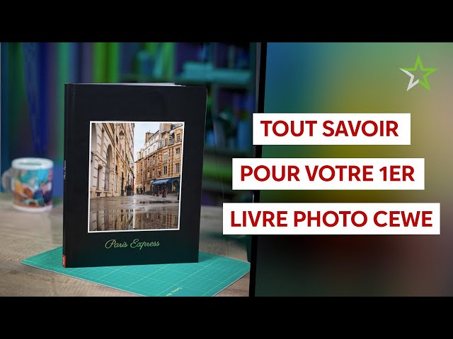 Comment faire un livre photo parfait avec CEWE