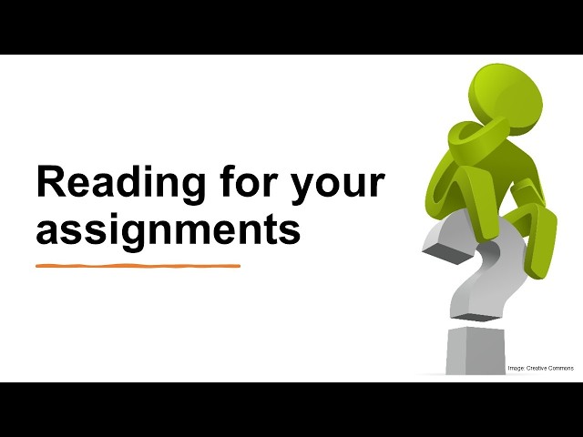 Reading critically and effectively for your assignments