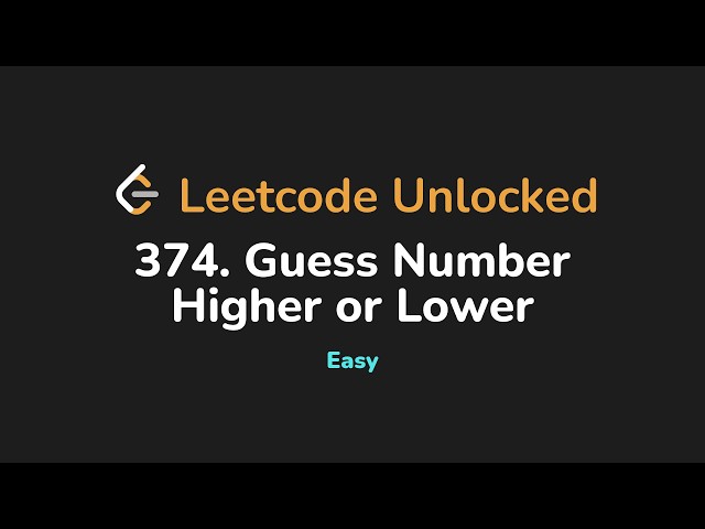374. Guess Number Higher or Lower | Leetcode Unlocked - Python