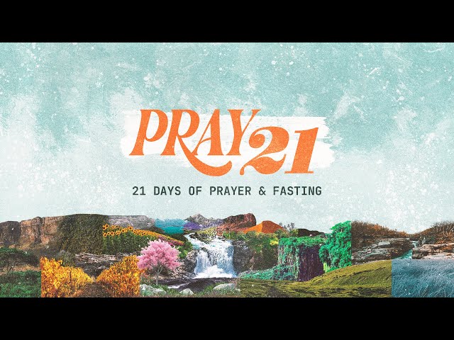 PRAY 21 | DAY 11| UNION CHURCH