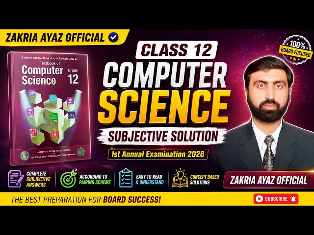 Class 12 Computer Science Subjective Solution |1st Annual Examination 2026 | FBISE NBF | Sir Zakria