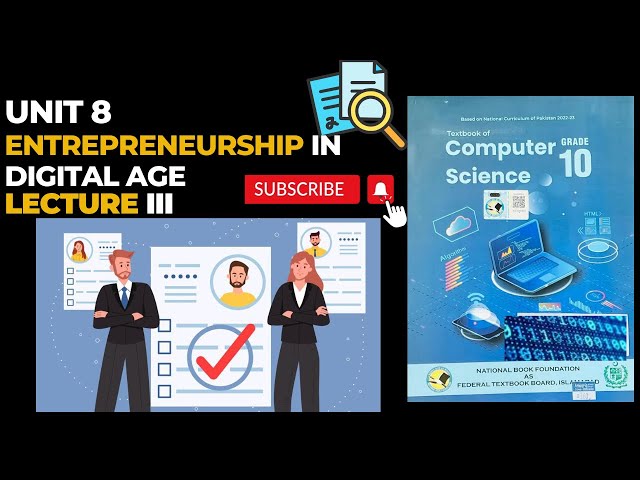 Class 10 | Computer Science | Unit 8 Entrepreneurship |Lecture 3 New Syllabus 2025 | FBISE |NBF Book