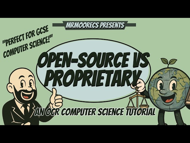 Open source vs Proprietary Software - OCR GCSE (J277) 9-1 Computer Science