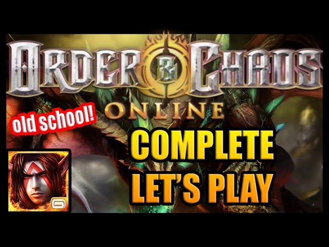 ORDER & CHAOS - Old School Complete Let's Play #orderandchaos #mobilegaming #mmo #letsplay #iosgames