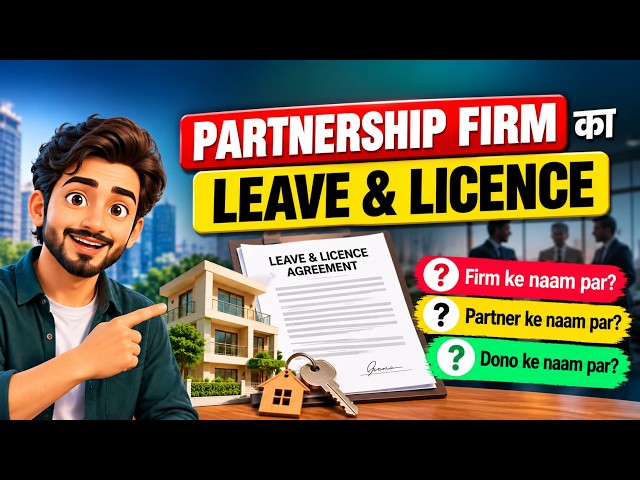 How to Create a Leave and License Agreement for a Partnership Firm? | Full Practical Tutorial
