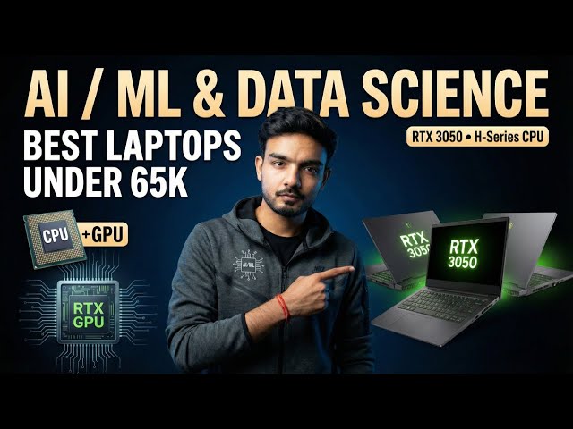 Best Laptop for Data Science & AI/ML Under ₹65,000 | CPU vs GPU Explained