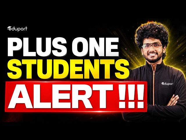 Plus One Students ALERT ! | Important Alert | Eduport