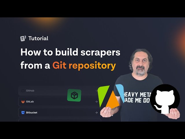 Tutorial: An improved way to build your scrapers from a Git repo