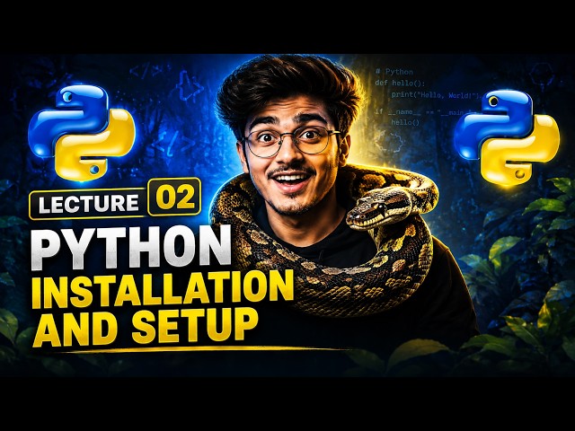 How to Install Python & VS Code Setup | Lecture 02 | Python for Beginners in Hindi