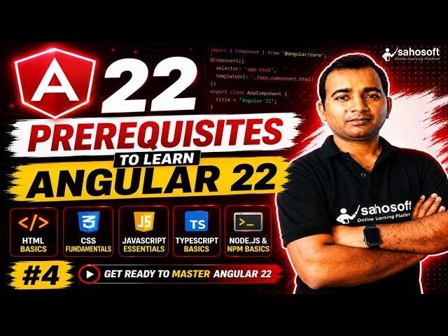 Prerequisites to learn Angular 22 (2026) | Angular 22 Complete course series