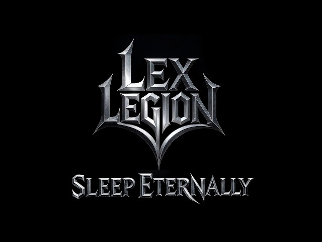 Lex Legion - Sleep Eternally (Official Music Video)