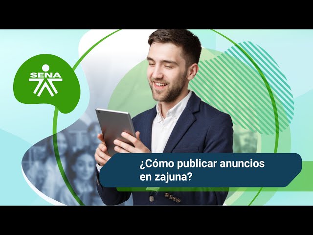 ¿Cómo publicar anuncios en zajuna?
