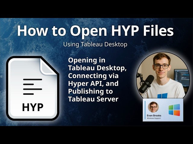 How to Open HYP Files (Tableau Hyper Data Extract)