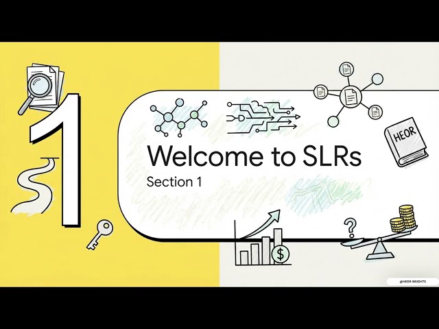 Systematic Literature Review (SLR) Explained: Complete Process from PICO to Data Extraction | HEOR