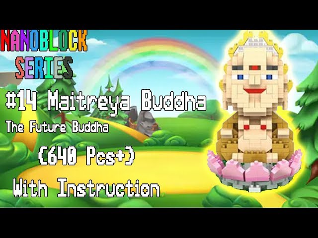 Nanoblock Maitreya Buddha Speed Build (弥勒佛) (LOZ 9606, 640 Pcs) Nanoblock Build Series #14