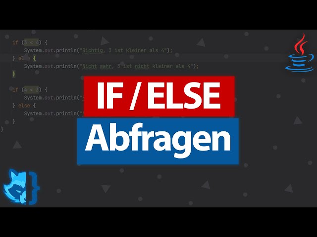 If-Abfragen 😉 If-Else Anweisung ❗ Java für Anfänger 👨🏻‍💻 Java Tutorial Deutsch [Teil 6] (Coding Fox)