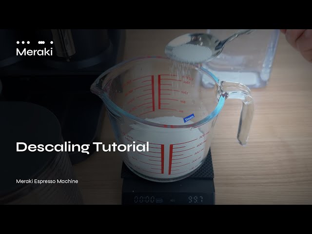 Meraki Espresso Machine Descaling Tutorial