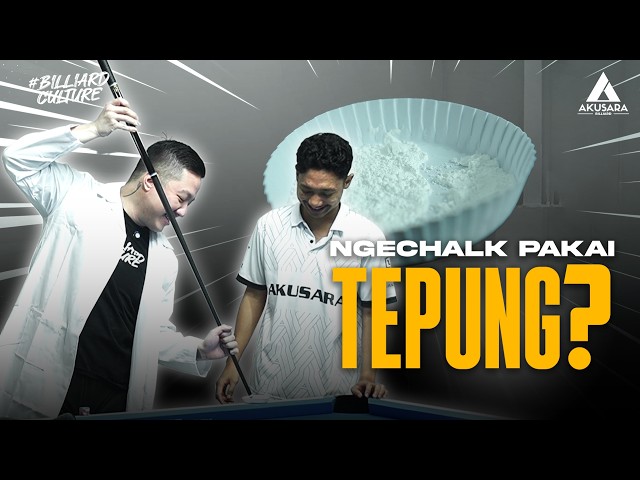 GIMANA KALAU NGECHALK BILLIARD PAKE TEPUNG ???