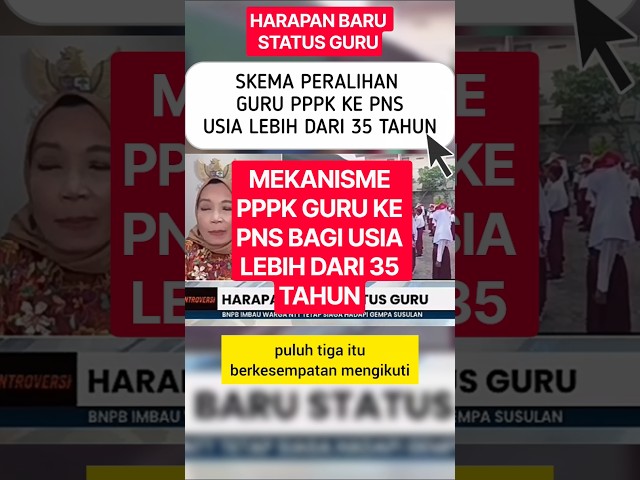 MEKANISME PERALIHAN PPPK GURU USIA LEBIH DARI 35