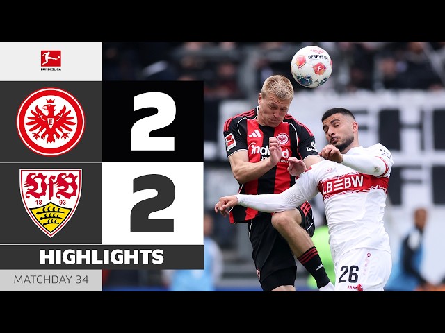 Stuttgart Go International! | EINTRACHT FRANKFURT - VFB STUTTGART | Highlights | MD 34 – Bundesliga